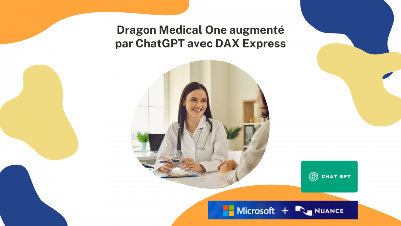 Dragon Medical One augmenté par ChatGPT avec DAX Express à Bordeaux